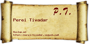 Perei Tivadar névjegykártya